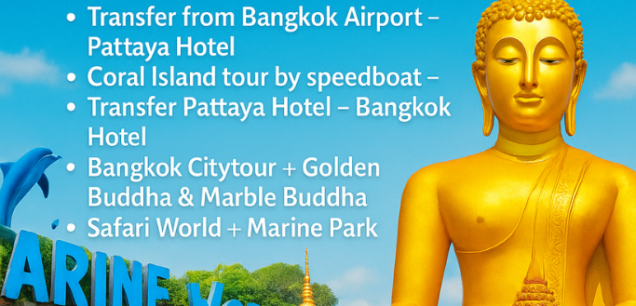 Bangkok – Pattaya Delight (5 Days / 4 Nights)